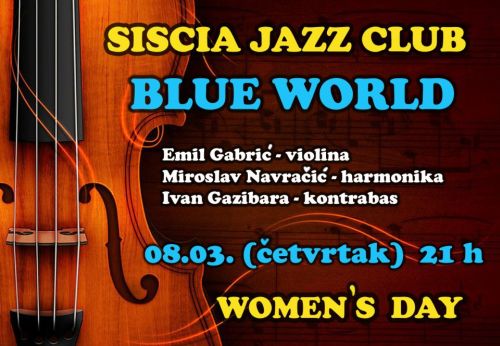 Dijelimo ulaznice za Blue World u Siscia jazz clubu Dijelimo ulaznice za Blue World u Siscia jazz clubu