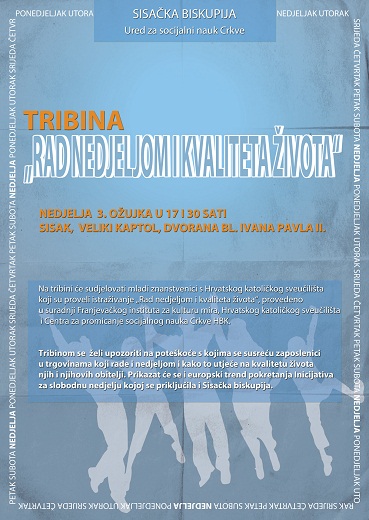 Tribina „Rad nedjeljom i kvaliteta života” Tribina „Rad nedjeljom i kvaliteta života”