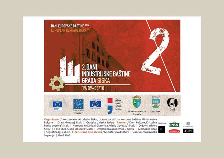 Dani industrijske baštine grada Siska od 19. rujna Dani industrijske baštine grada Siska od 19. rujna