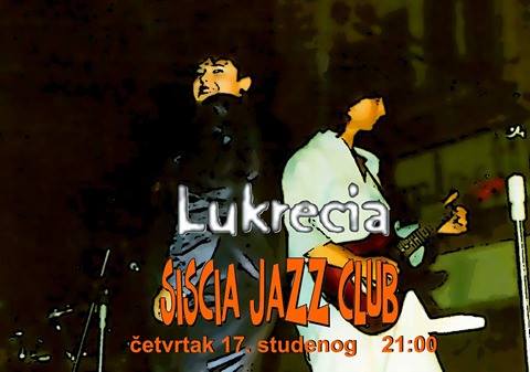 Nakon 30 godina Lukrecia u Siscia jazz clubu Nakon 30 godina Lukrecia u Siscia jazz clubu