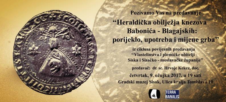 Predavanje „Heraldička obilježja knezova Babonića – Blagajskih: porijeklo, upotreba i mijene grba“. Predavanje „Heraldička obilježja knezova Babonića – Blagajskih: porijeklo, upotreba i mijene grba“.