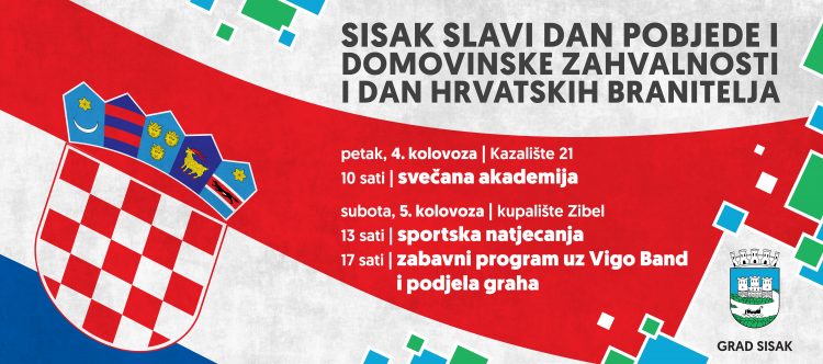 Proslava Dana pobjede i domovinske zahvalnosti i Dana hrvatskih branitelja u Sisku Proslava Dana pobjede i domovinske zahvalnosti i Dana hrvatskih branitelja u Sisku
