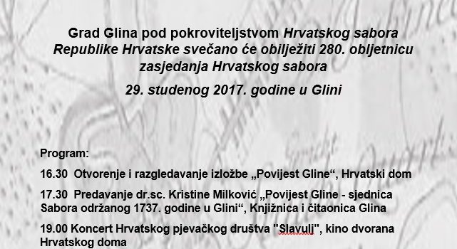 280. obljetnica zasjedanja Hrvatskog sabora u Glini 280. obljetnica zasjedanja Hrvatskog sabora u Glini