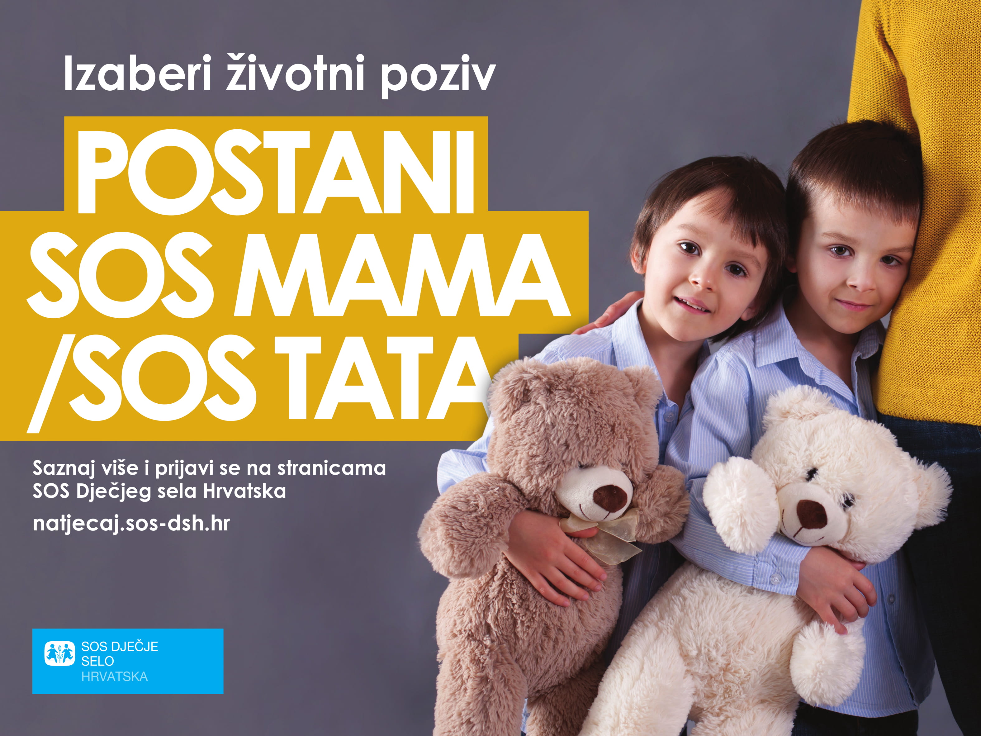 SOS Dječje selo Hrvatska traži SOS mame i SOS tate SOS Dječje selo Hrvatska traži SOS mame i SOS tate