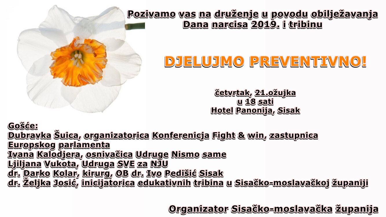 Uz Dan narcisa tribina “Djelujmo preventivno” Uz Dan narcisa tribina “Djelujmo preventivno”