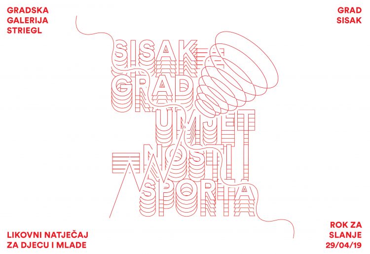 Likovni natječaj za djecu i mlade ”Sisak – grad umjetnosti i sporta” Likovni natječaj za djecu i mlade ”Sisak – grad umjetnosti i sporta”