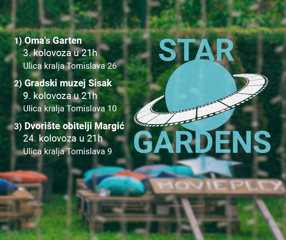 Star Gardens, filmovi pod zvjezdanim nebom od 3. kolovoza Star Gardens, filmovi pod zvjezdanim nebom od 3. kolovoza