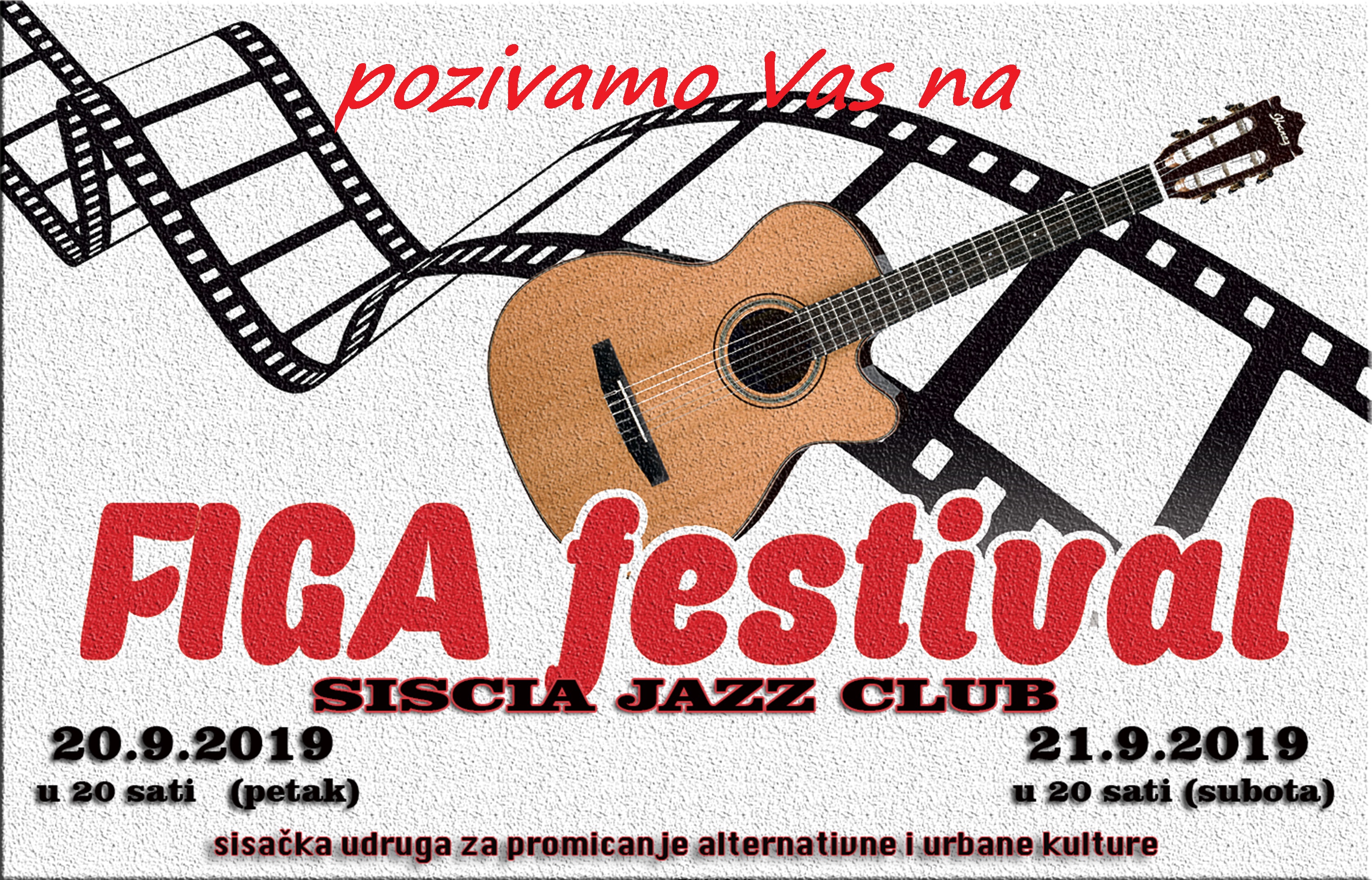 FIGA filmski i glazbeni festival u Siscia jazz klubu FIGA filmski i glazbeni festival u Siscia jazz klubu