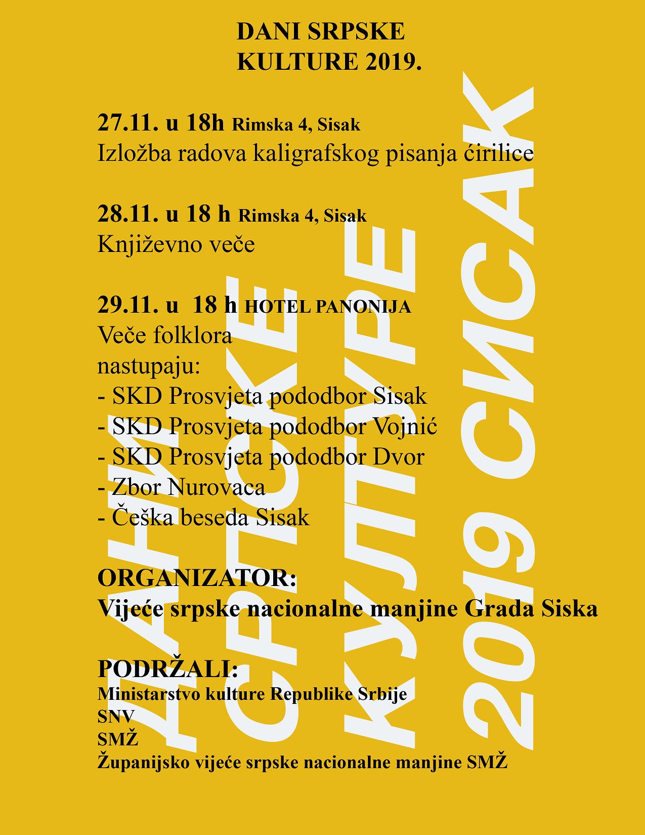 Dani srpske kulture u Sisku od 27. do 29. studenoga Dani srpske kulture u Sisku od 27. do 29. studenoga