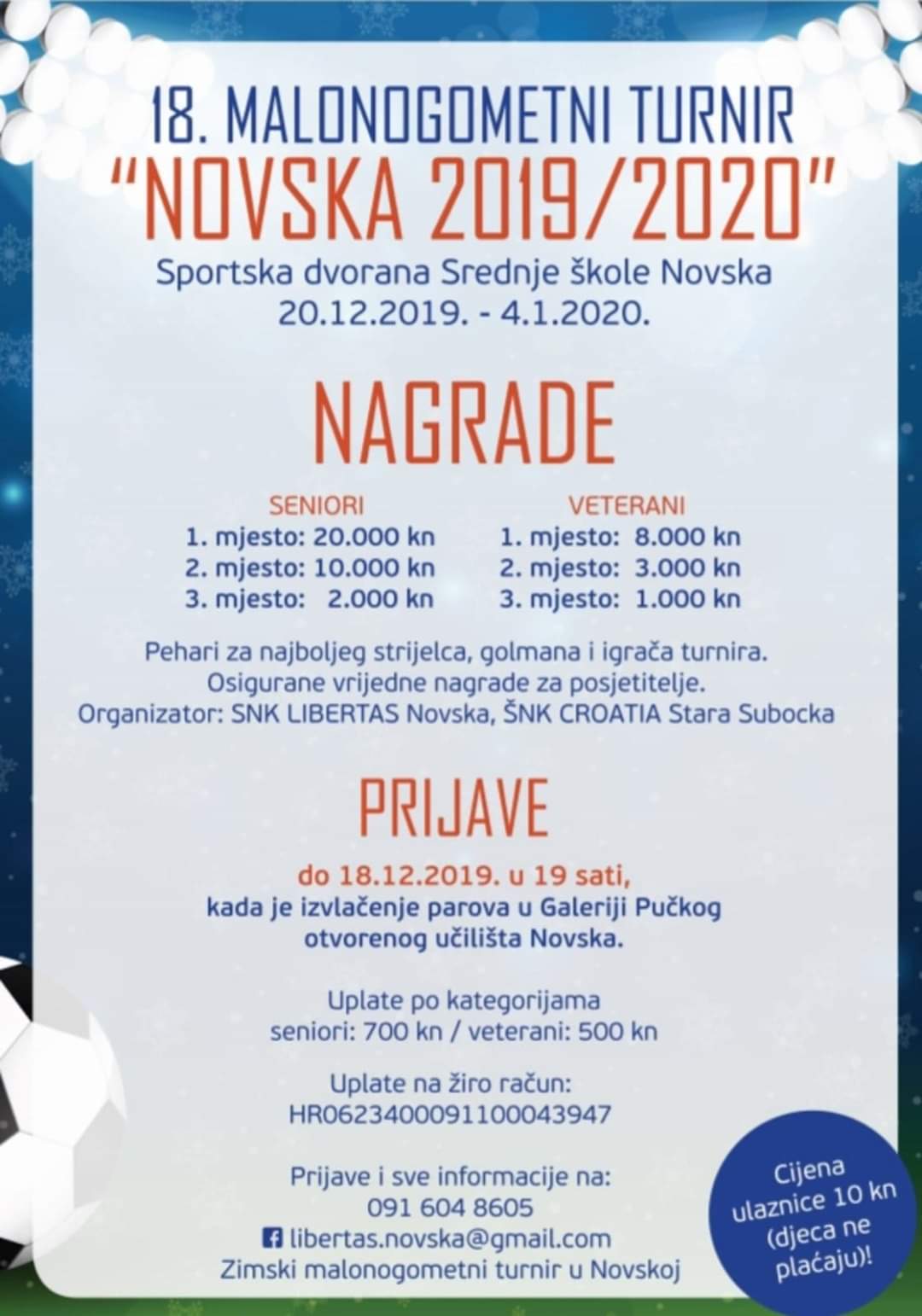 Počele su prijave za zimski malonogometni turnir u Novskoj! Počele su prijave za zimski malonogometni turnir u Novskoj!