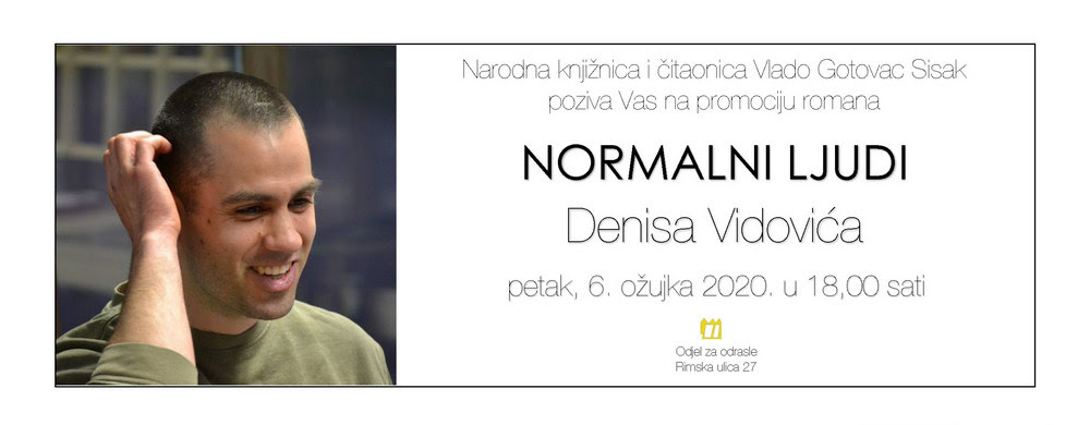 Promocija romana Denisa Vidovića ”Normalni ljudi” Promocija romana Denisa Vidovića ”Normalni ljudi”