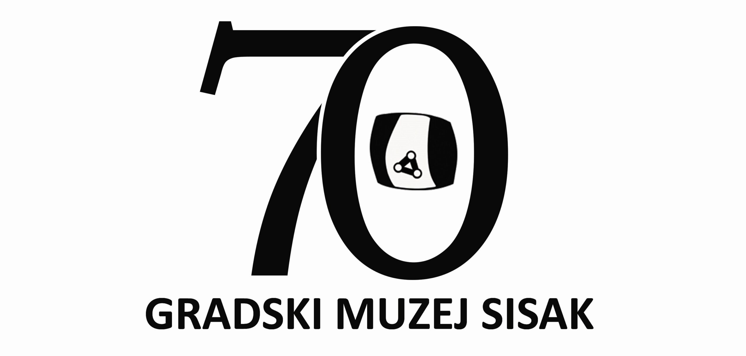 Gradski muzej Sisak slavi 70. godišnjicu od osnutka Gradski muzej Sisak slavi 70. godišnjicu od osnutka