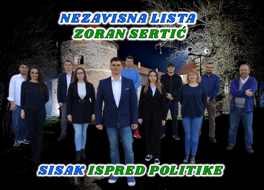 Nezavisna lista Zoran Sertić – Sisak iznad politike! Nezavisna lista Zoran Sertić – Sisak iznad politike!