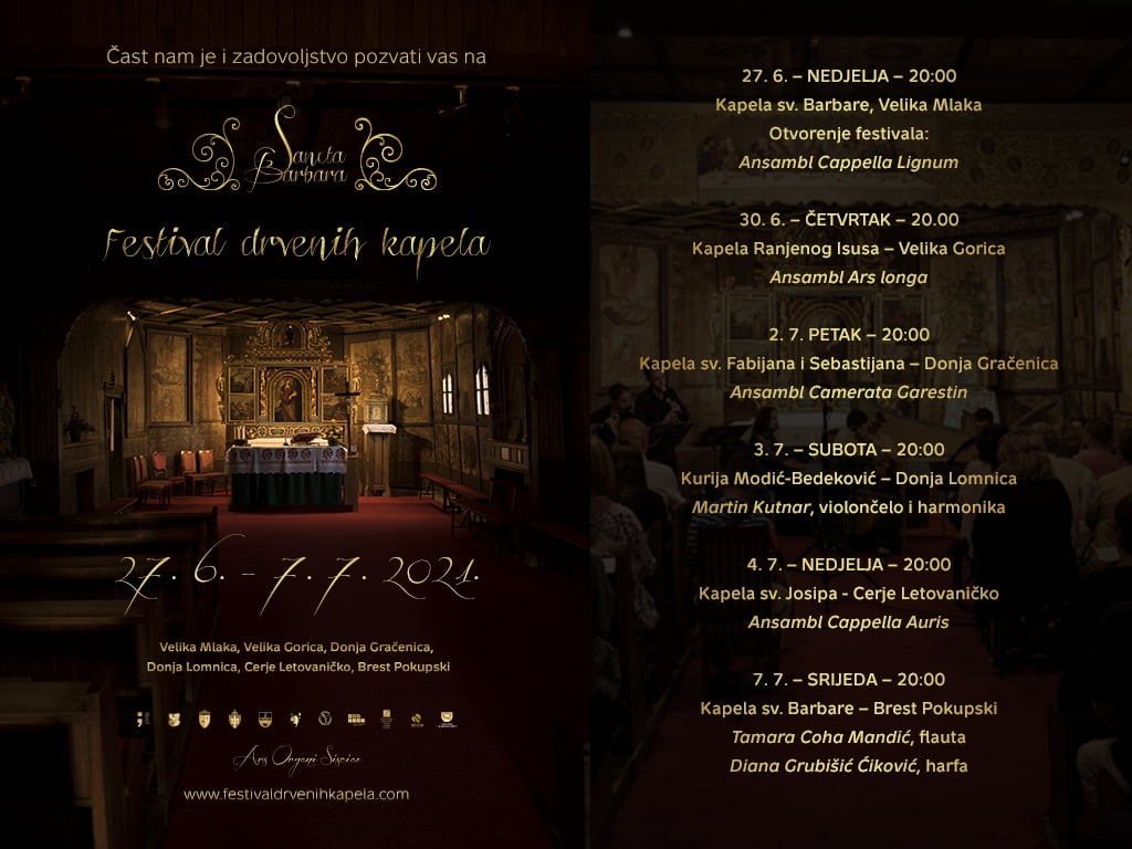 Festival drvenih kapela Sancta Barbara od 27. lipnja do 7. srpnja Festival drvenih kapela Sancta Barbara od 27. lipnja do 7. srpnja