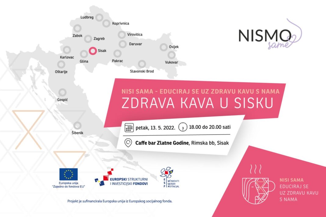 Nisi sama – educiraj se uz zdravu kavu na sisačkoj Šetnici Nisi sama – educiraj se uz zdravu kavu na sisačkoj Šetnici