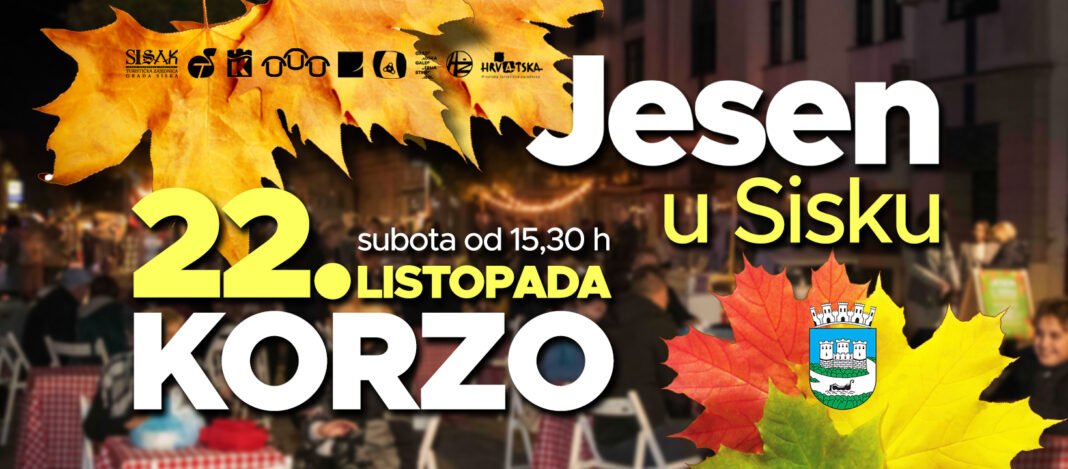 U subotu je drugo izdanje gradske manifestacije “Jesen u Sisku” U subotu je drugo izdanje gradske manifestacije “Jesen u Sisku”