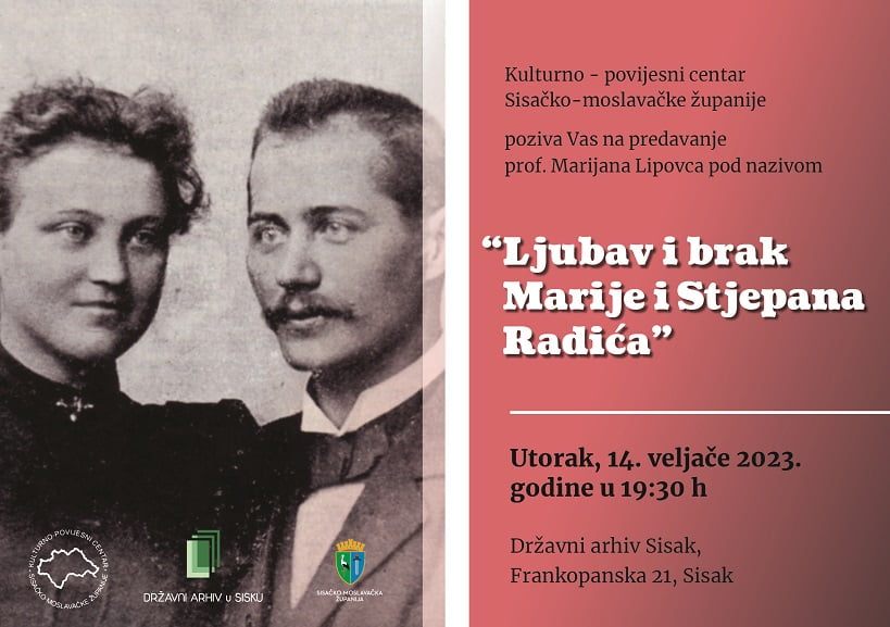 Predavanje „Ljubav i brak Marije i Stjepana Radića“ u Državnom arhivu Sisak Predavanje „Ljubav i brak Marije i Stjepana Radića“ u Državnom arhivu Sisak