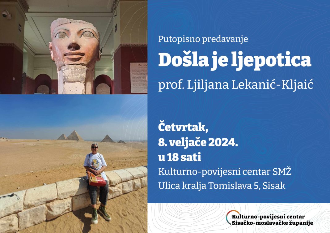 Putopisno predavanje o Egiptu prof. Ljiljane Lekanić-Kljaić Putopisno predavanje o Egiptu prof. Ljiljane Lekanić-Kljaić