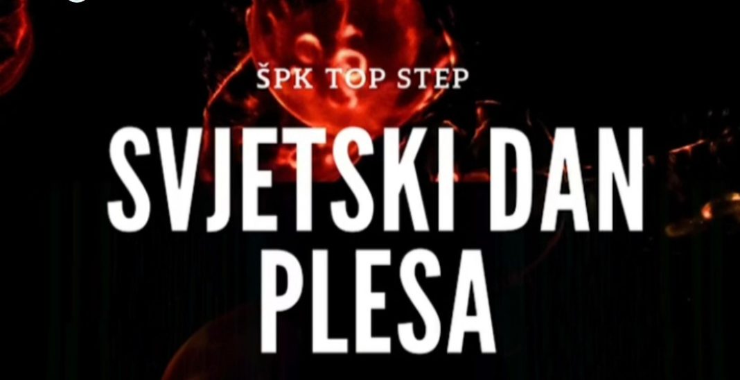 SPK Top Step poziva vas na Svjetski dan plesa! SPK Top Step poziva vas na Svjetski dan plesa!