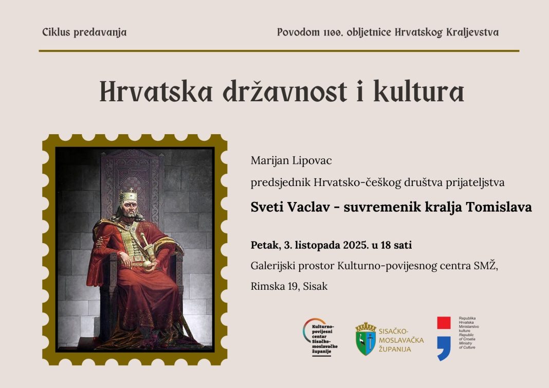 Predavanje „Sv. Vaclav – suvremenik kralja Tomislava“ Predavanje „Sv. Vaclav – suvremenik kralja Tomislava“
