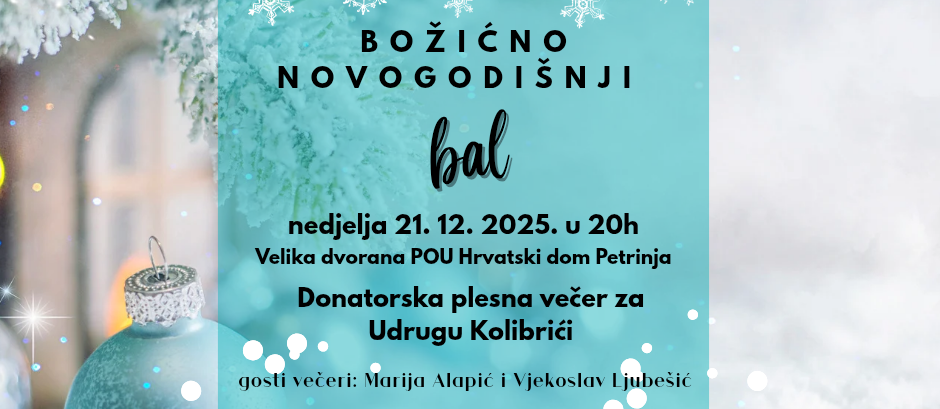 Tradicionalni Božićno-novogodišnji bal je 21. prosinca u Petrinji Tradicionalni Božićno-novogodišnji bal je 21. prosinca u Petrinji