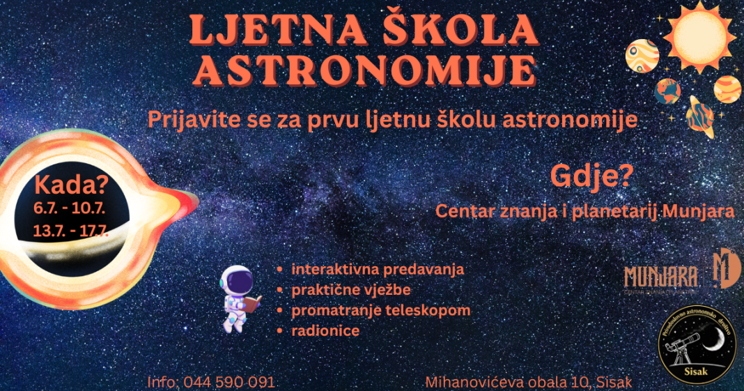 Prijavite se za ljetnu školu astronomije u sisačkom Planetariju Prijavite se za ljetnu školu astronomije u sisačkom Planetariju
