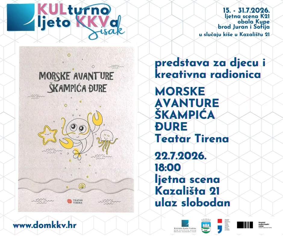 Predstava za djecu “Morske avanture škampića Đure” na Kulturnom ljetu KKVa Predstava za djecu “Morske avanture škampića Đure” na Kulturnom ljetu KKVa