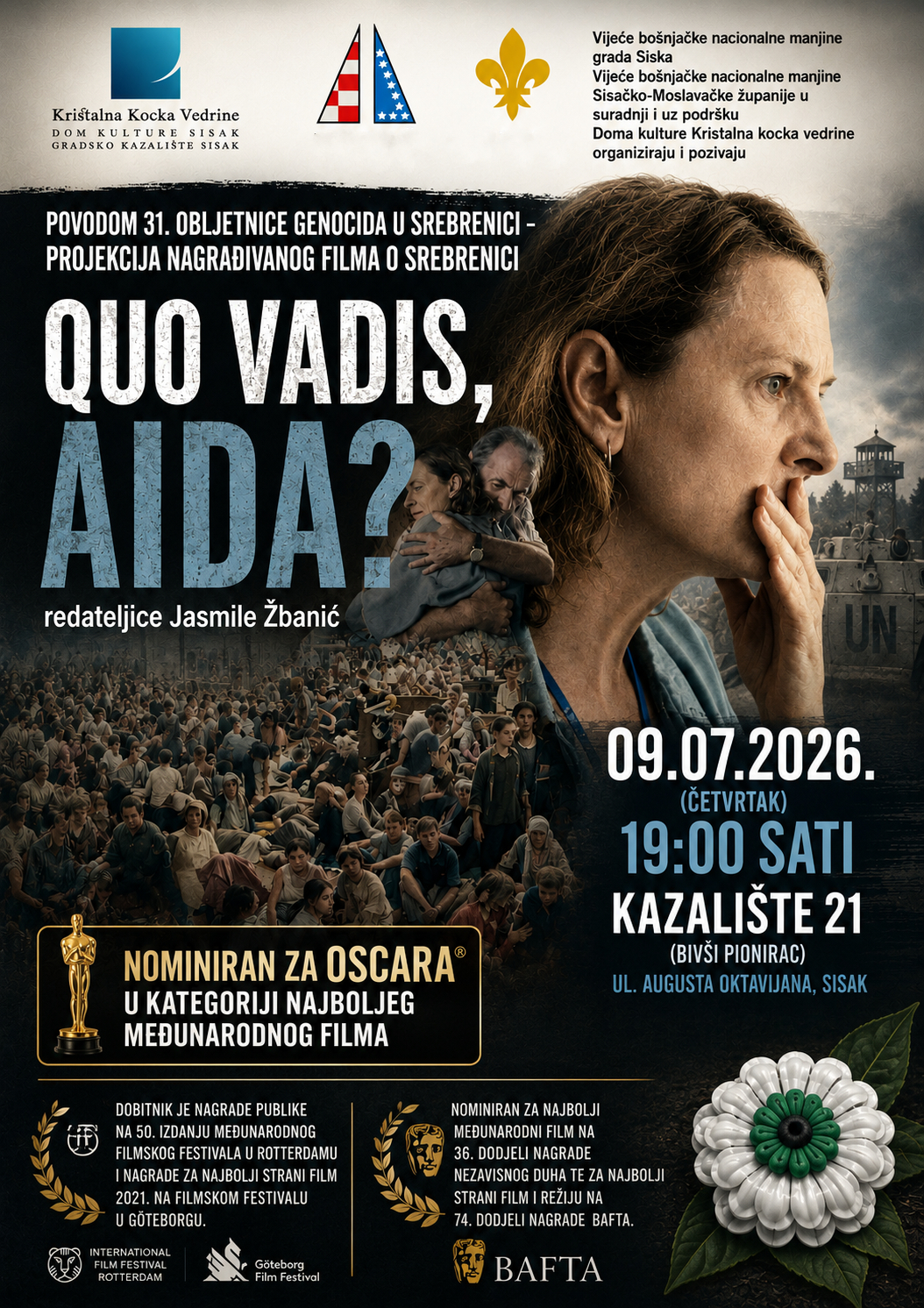 Uz 31. obljetnicu genocida u Srebrenici projekcija filma “Quo Vadis, Aida?” u Sisku Uz 31. obljetnicu genocida u Srebrenici projekcija filma “Quo Vadis, Aida?” u Sisku