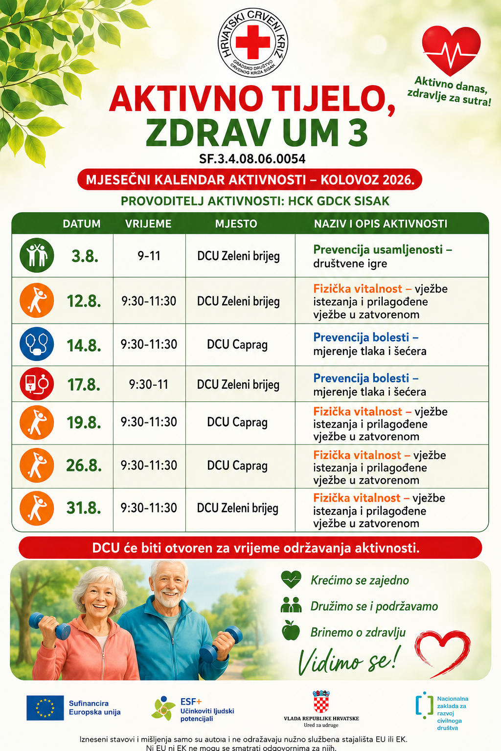 Projekt „Aktivno tijelo, zdrav um 3” – raspored aktivnosti u kolovozu Projekt „Aktivno tijelo, zdrav um 3” – raspored aktivnosti u kolovozu