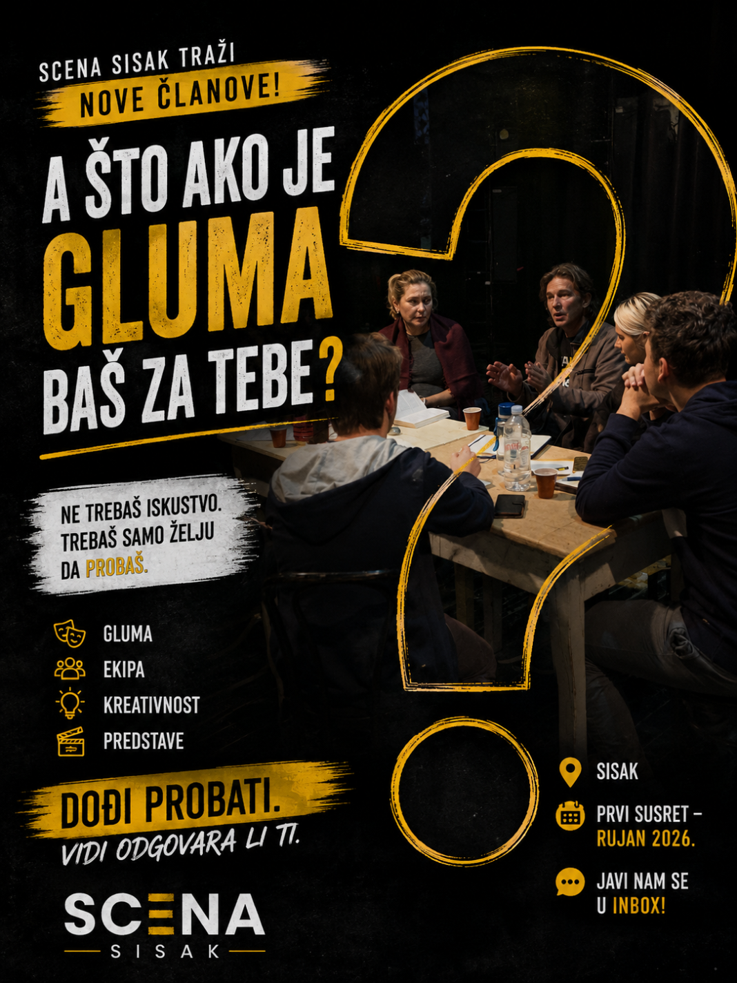 Scena Sisak traži nove članove! Scena Sisak traži nove članove!